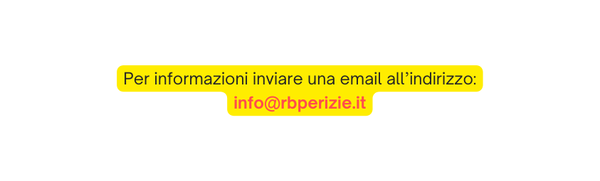 Per informazioni inviare una email all indirizzo info rbperizie it